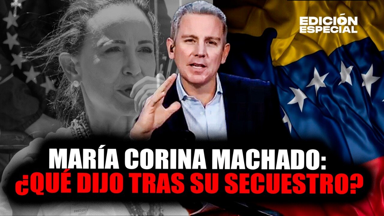 ENE 9 - María Corina Machado fue secuestrada por régimen de Maduro y luego liberada