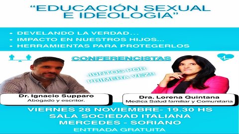 Educación Sexual e Ideología - Dr. Ignacio Supparo, Dra. Lorena Quintana - 28/11/2025