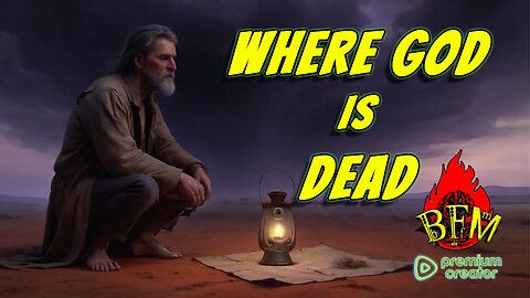 Where God Is Dead | AI-Crafted Music Video from The Brushfire Mind