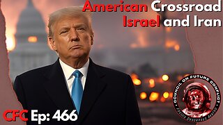 Council on Future Conflict Episode 466: American Crossroad, Israel and Iran