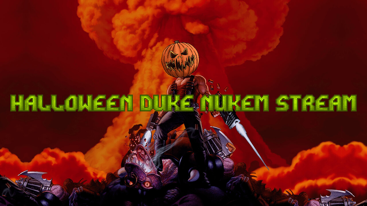 Halloween Duke Nukem Stream