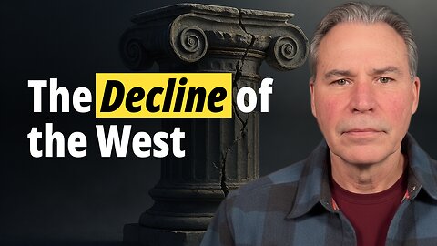 The Decline of Western Civilization: Young Men Take Heart, You Were Born For This Battle!!