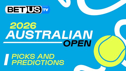 Australian Open Outrights | Tennis Expert Predictions & Betting Analysis