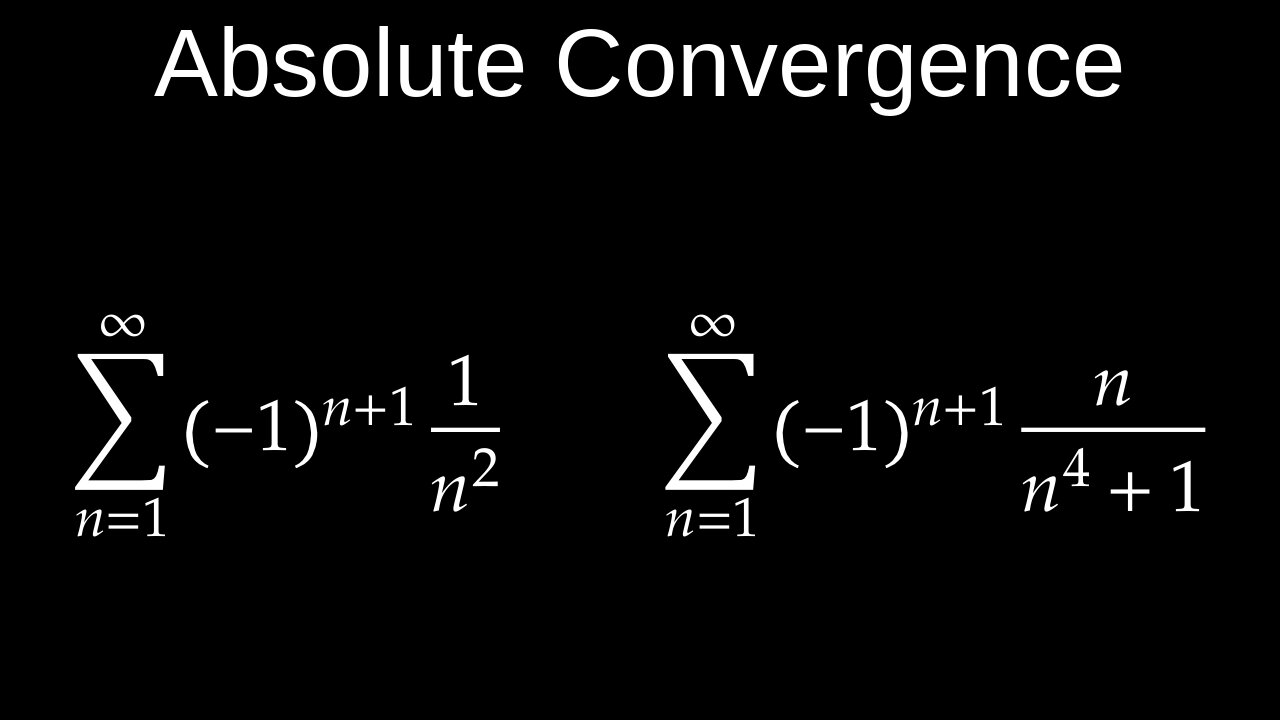 Absolute vs Conditional Convergence Test, Rearranging Series, Examples - Calculus