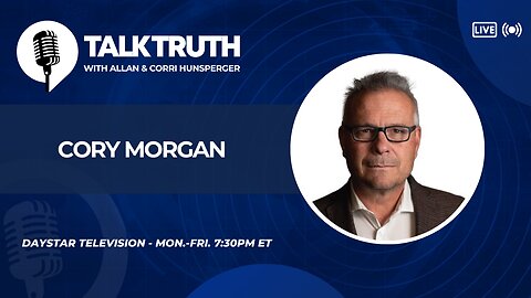 Talk Truth 11.05.25 - Cory Morgan