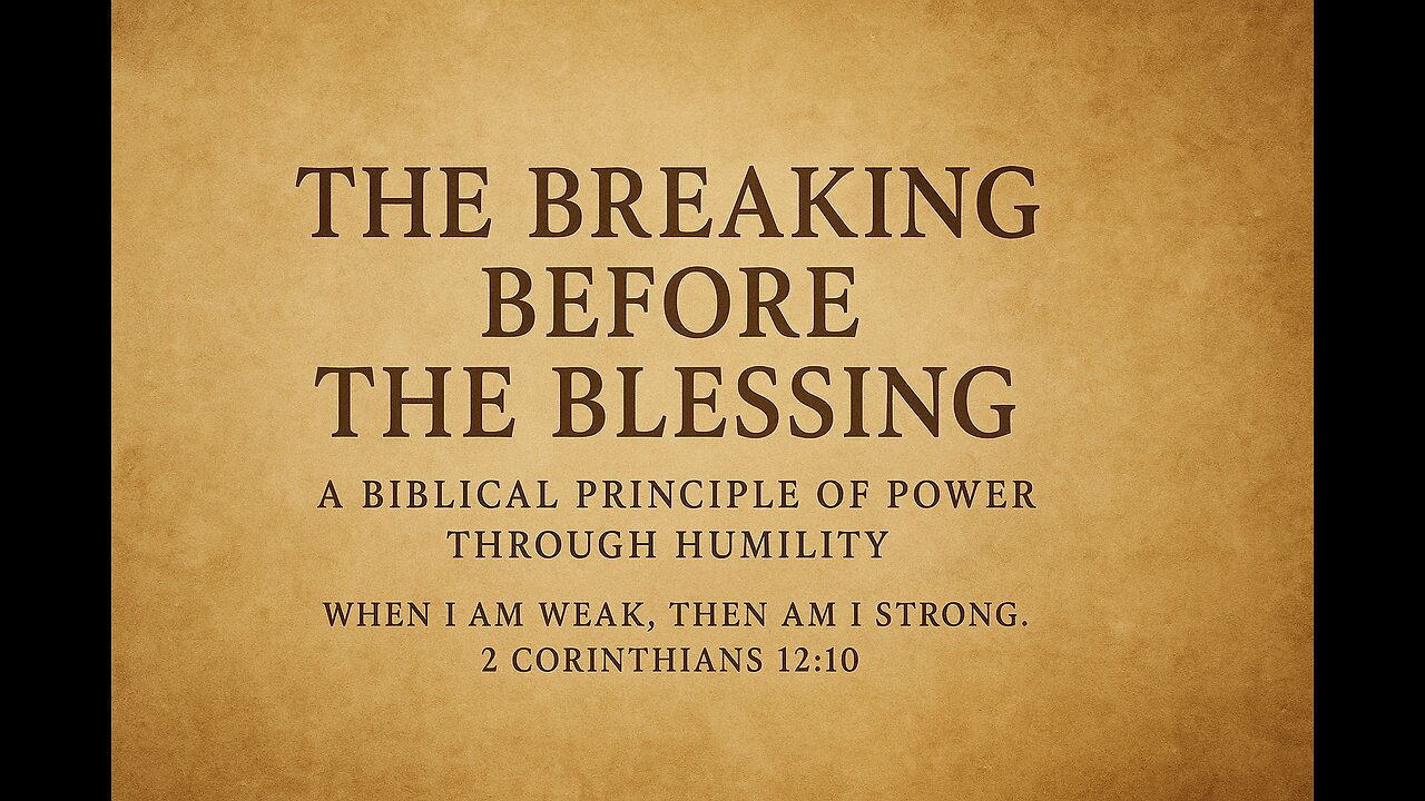 The Breaking Before The Blessing