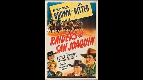 RAIDERS OF SAN JOAQUIN (1943)