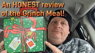 An HONEST review of McDonald's Grinch Meal.