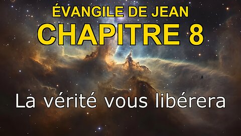 John 8 | Évangile de John Chapitre 8 | Bible in French