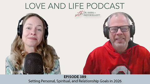 Setting Personal, Spiritual, and Relationship Goals in 2026 Ep. 389