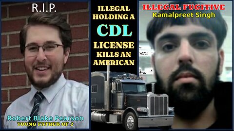 Illegal Immigrant Licensed Truck Driver Causes Deadly Crash