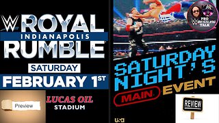 WWE Royal Rumble Preview, Saturday Nights Main Event Review | Pro Wrestling Talk EP:42