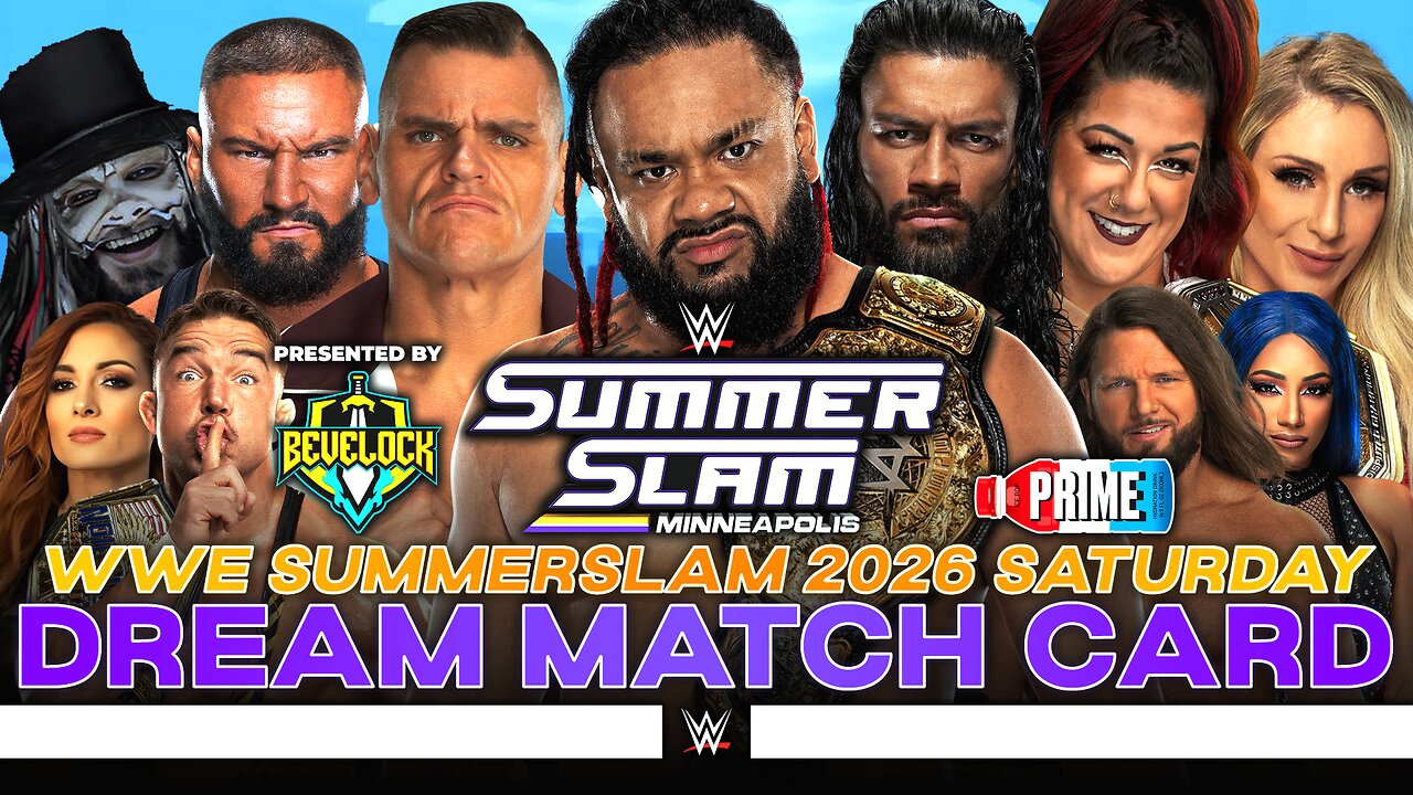 WWE SummerSlam 2026 Saturday Dream Match Card v2 Bevelock WWE SummerSlam 2026 Saturday Dream Match Card v2 Bevelock