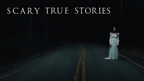 2 Vary Unsettling TRUE Scary Stories