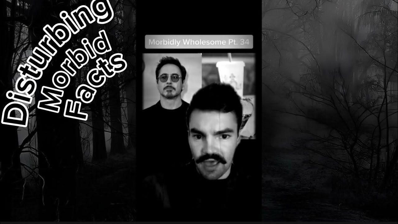 Disturbing Morbid Facts Compilation Part 11