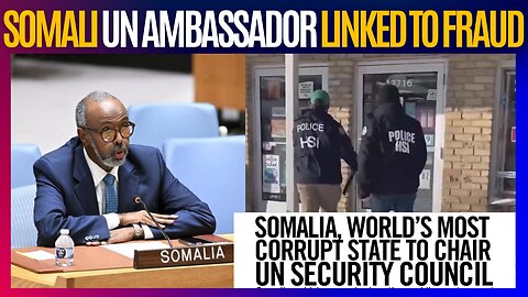 United Nations Abukar Dahir Osman Linked to Healthcare Fraud | Somali Fraud is Rampant
