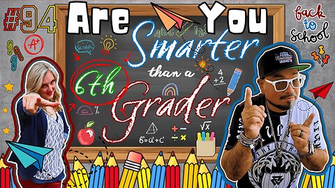 The Flat Out Truth #94 - ARE YOU SMARTER THAN A 6th GRADER?