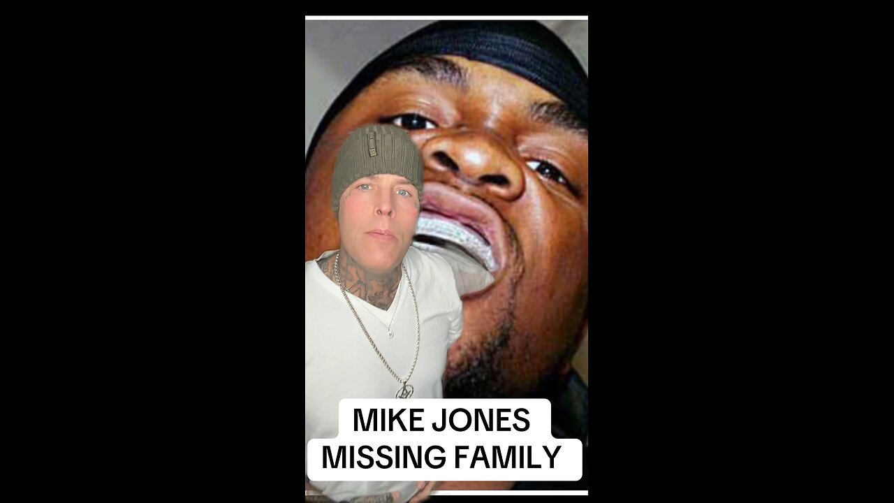 MIKE JONES FAMILY IS MISSING