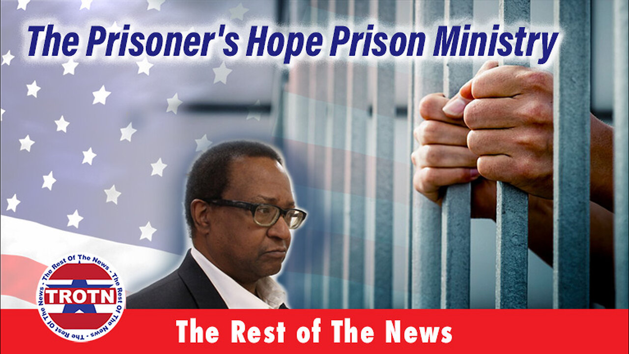 The Prisoner's Hope Prison Ministry