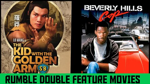 RUMBLE MOVIE NIGHT: BEVERLY HILLS COP & KID WITH THE BRONZE ARM