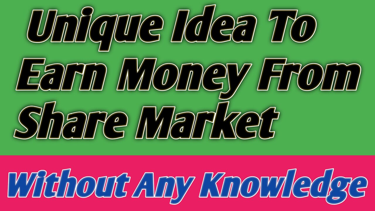 How to Earn Money from Stock Market | Unique Trick to Earn Money |