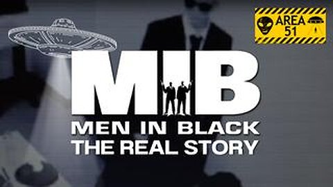 MEN IN BLACK - THE REAL STORY [DOCUMENTARY]