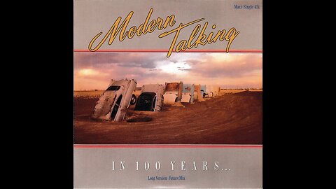 Modern Talking - In 100 Years... (Maxi-Single) 1987/2001 CD