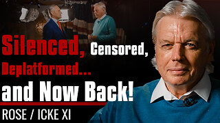 TRAILER 🎬 Rose / Icke XI: Silenced, Censored, Deplatformed… and Now Back!