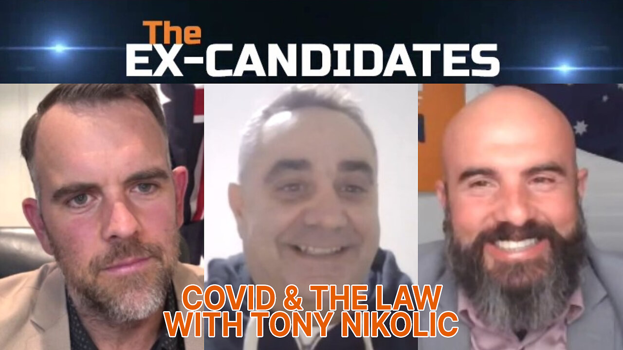 Tony Nikolic Interview - Covid & The Law - X-Candidates 59