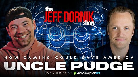 How Gaming Could Save America | Trevor "Uncle Pudge" Shipman | The Jeff Dornik Show | LIVE @ 1pm ET