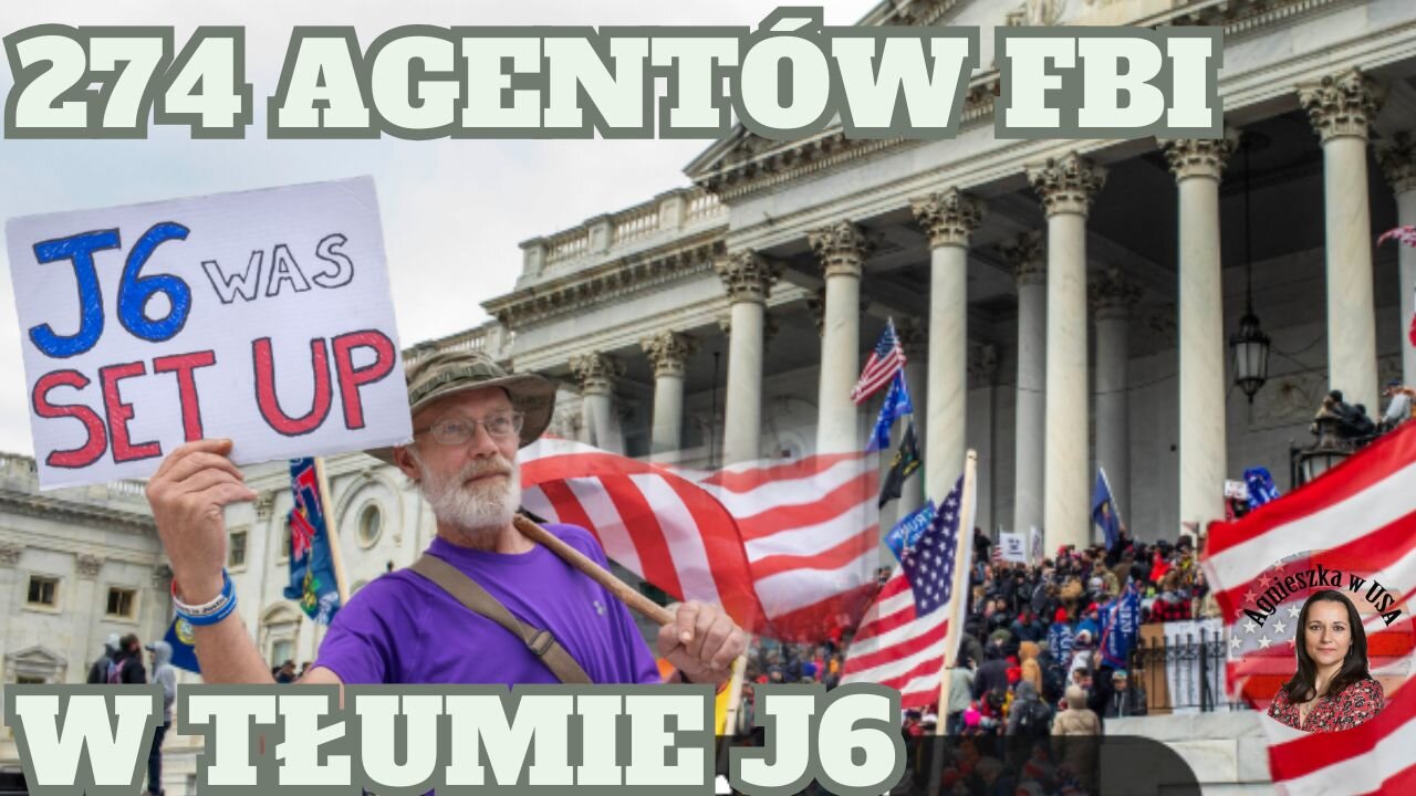274 agentów FBI w tłumie? Nowe fakty o zamieszkach J6