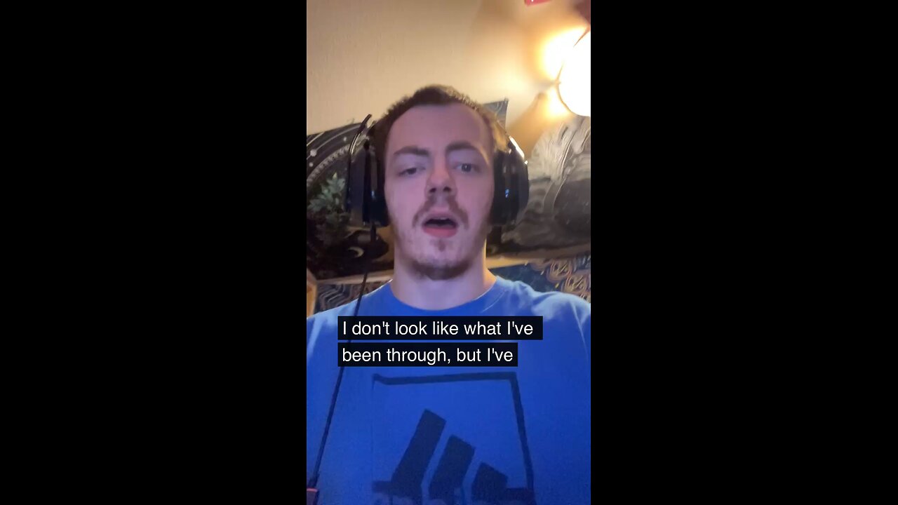 I don’t look like what I’ve been through.