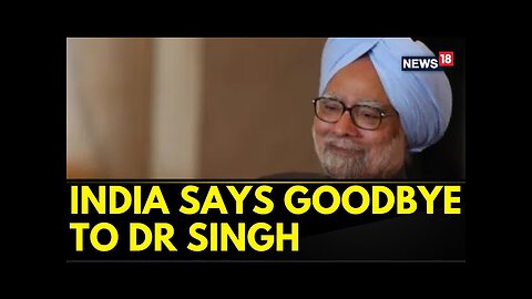 Dr Manmohan Singh Funeral | With a heavy heart, India says goodbye to former PM Dr. Manmohan Singh