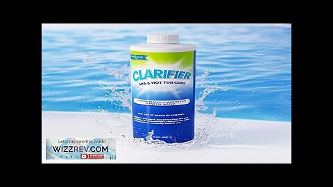 32 Oz Spa Clarifier Hot Tub Hot Tub Clarifier Clarifier for Hot Review