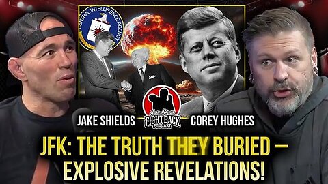 Corey Hughes on the Truth Behind the JFK Assassination