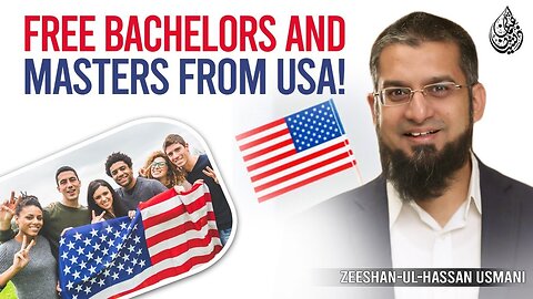 Free Bachelors and Masters from USA | امریکا سے بچلرز اور ماسٹرز مفت میں | Zeeshan Usmani