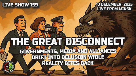 LIVE SHOW 159 — THE GREAT DISCONNECT