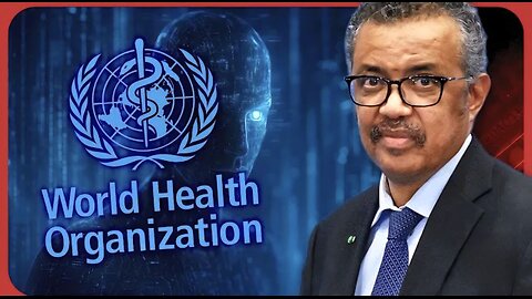 This Is TERRIFYING: The WHO Just Quietly Rolled Out Their AI Spy Network