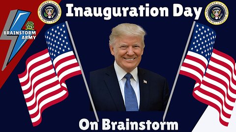 1/20/2025 Inauguration Day Celebration with Brainstorm.