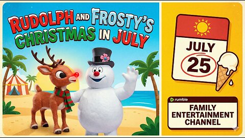 Classic Family Movie Night: Rudolph and Frosty's Christmas in July