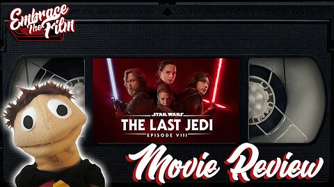 Star Wars: Episode 8 - The Last Jedi - Movie Review