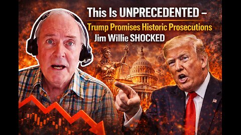 This Is UNPRECEDENTED — Trump Promises Historic Prosecutions | Jim Willie SHOCKED