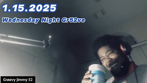 1.15.2025 - Groovy Jimmy Corporation - Wednesday Night Gr52ve