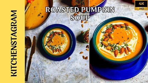 Creamy Roasted Pumpkin Soup | Soup Recipe | Kitchenstagram