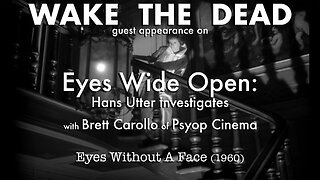 Hans Utter Investigates with Brett Carollo & Sean McCann 'Eyes Without A Face (1960)'