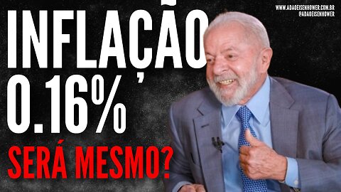 Inflação de 0.16%... SERÁ MESMO?