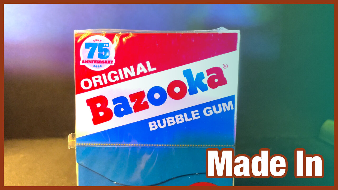 Made In: Bazooka Bubble Gum