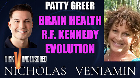 Patty Greer Discusses Brain Health, Kennedy & Evolution with Nicholas Veniamin
