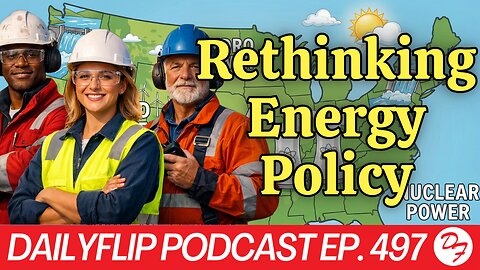 Energy Production Is An Industrial Bottleneck - DailyFlip Podcast Ep. 497 - 1/19/26