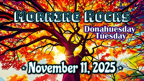 🥳 Morning Rocks - 11.11.25 📖